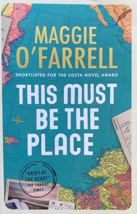 This Must Be the Place - Maggie O'Farrell