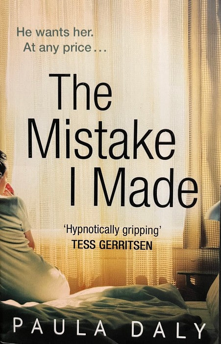 The Mistake I Made - Paula Daly