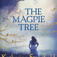 The Magpie Tree - Katherine Stansfield