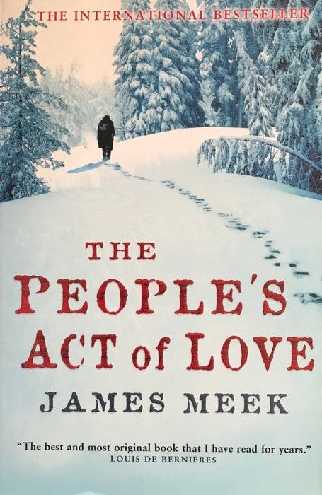 The People's Act Of Love - James Meek