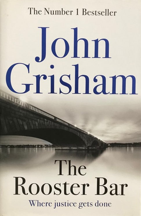 The Rooster Bar - John Grisham