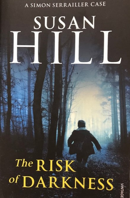 The Risk of Darkness - Susan Hill