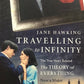 Travelling to Infinity - Jane Hawking