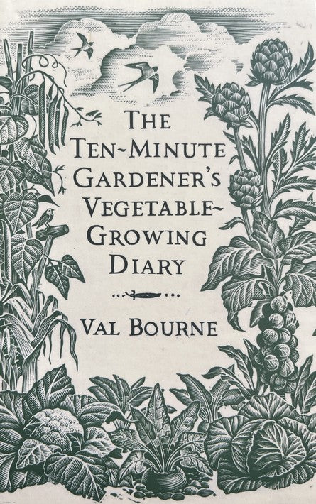 The Ten-Minute Gardener's Growing Diary Set - Val Bourne