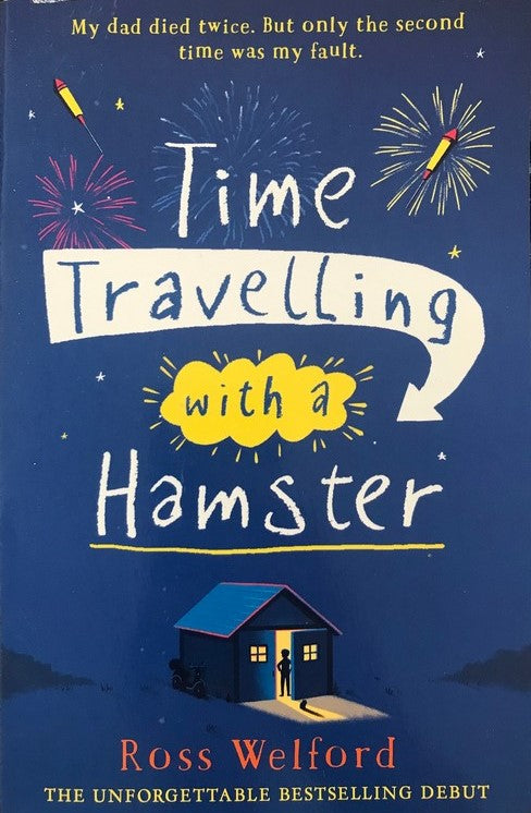 Time Travelling with a Hamster - Ross Welford