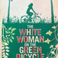 The White Woman on the Green Bicycle - Monique Roffey
