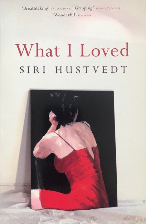 What I Loved - Siri Hustvedt