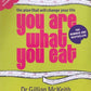 You Are What You Eat - Gillian McKeith